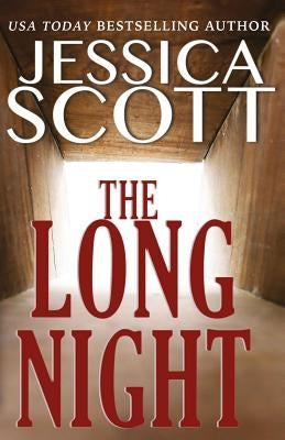The Long Night: A Novel of Suspense by Scott, Jessica