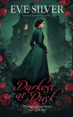 Darkest at Dusk by Silver, Eve
