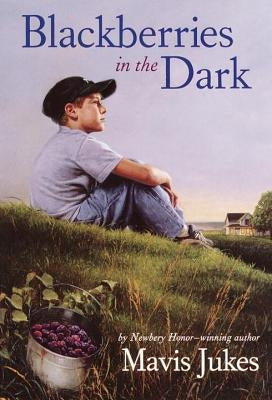 Blackberries in the Dark by Jukes, Mavis