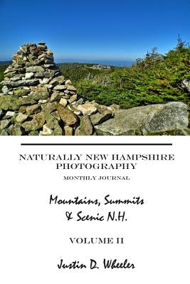 Naturally New Hampshire Photography by Wheeler, Justin D.