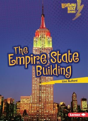 The Empire State Building by Bullard, Lisa