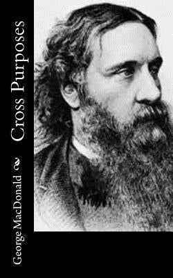 Cross Purposes by MacDonald, George