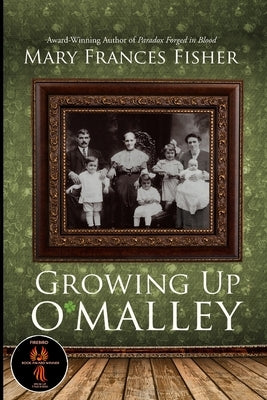 Growing Up O'Malley by Fisher, Mary Frances