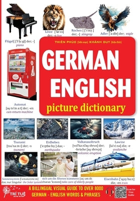 German - English Picture Dictionary: DEUTSCH - ENGLISCH WÖRTERBUCH mit Bildern by Khanh, Duy