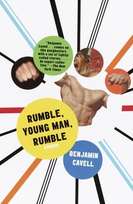 Rumble, Young Man, Rumble by Cavell, Benjamin