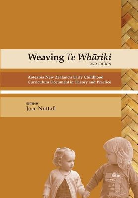 Weaving Te Whariki by Nuttall, Joce