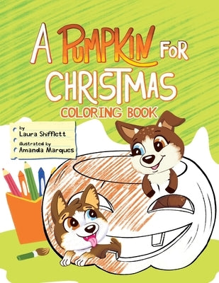 A Pumpkin for Christmas Coloring Book by Shifflett, Laura