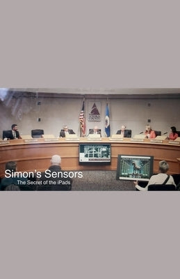 Simon's Sensors: The Secret of the iPads by Van Mechelen, Erik