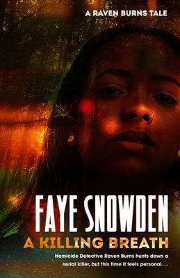 A Killing Breath by Snowden, Faye