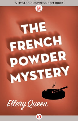 The French Powder Mystery by Queen, Ellery