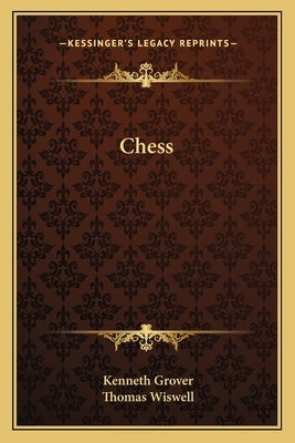Chess by Grover, Kenneth