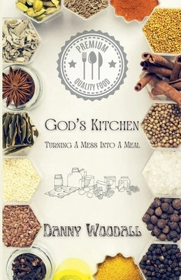 God's Kitchen by Woodall, Danny