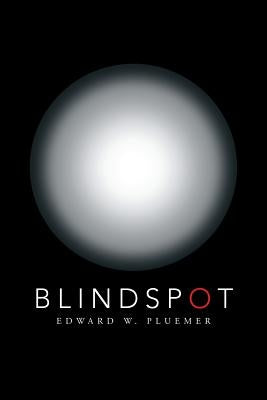 Blindspot by Pluemer, Edward W.