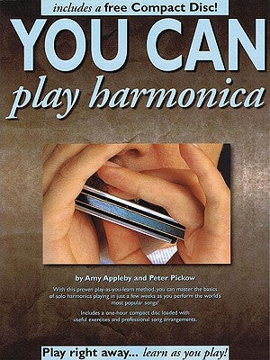 You Can Play Harmonica [With CD] by Pickow, Peter