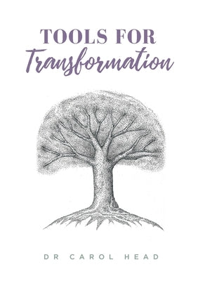 Tools for Transformation by Head, Carol