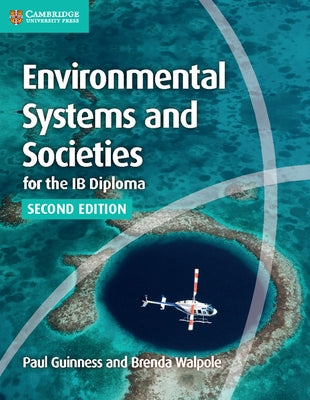 Environmental Systems and Societies for the IB Diploma Coursebook by Guinness, Paul