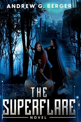 The Superflare by Berger, Andrew G.