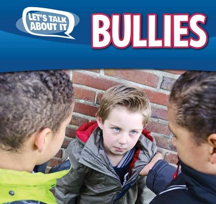 Bullies by McAneney, Caitie