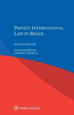Private International Law in Brazil by Dolinger, Jacob
