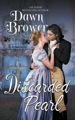A Discarded Pearl by Brower, Dawn