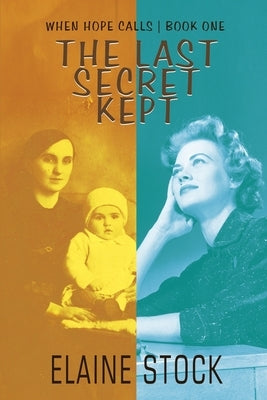 The Last Secret Kept by Stock, Elaine