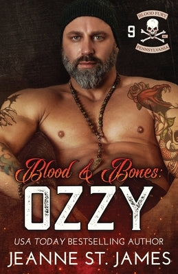 Blood and Bones - Ozzy by St James, Jeanne