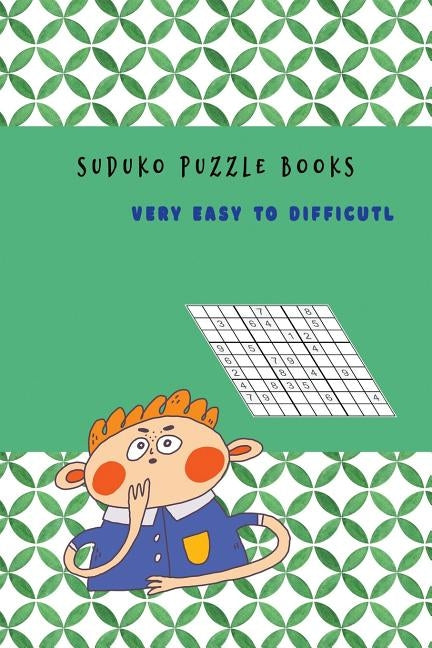 Suduko Puzzle Books Very easy to Difficult: Brain Game for talent yourself by R. Masson, John