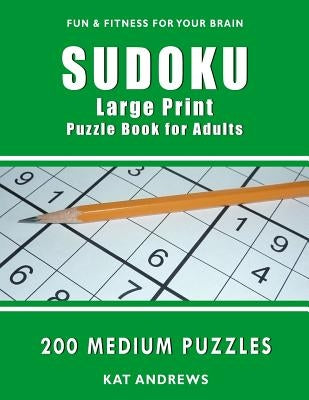 Sudoku Large Print Puzzle Book for Adults: 200 Medium Puzzles by Plus, Puzzle Books