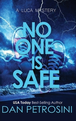 No One is Safe by Petrosini, Dan