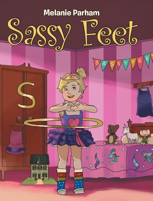 Sassy Feet by Parham, Melanie