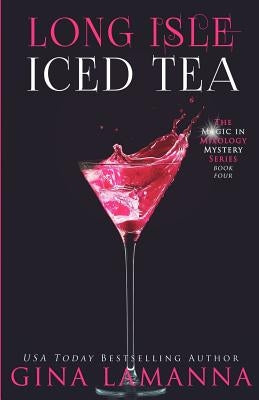 Long Isle Iced Tea by Lamanna, Gina