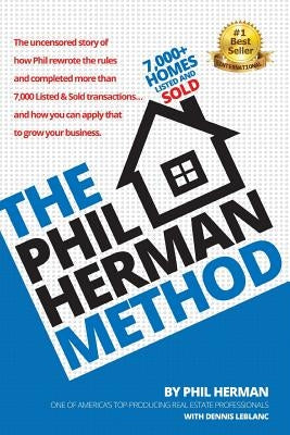 The Phil Herman Method: Continuous and Never Ending Improvement by Herman, Phil