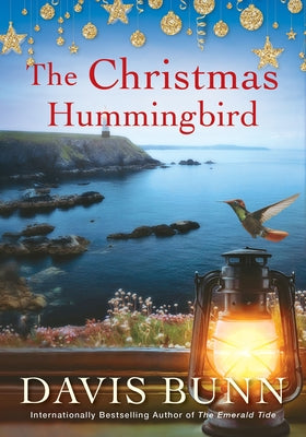 The Christmas Hummingbird by Bunn, Davis