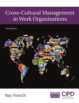 Cross-Cultural Management in Work Organisations by French, Raymond