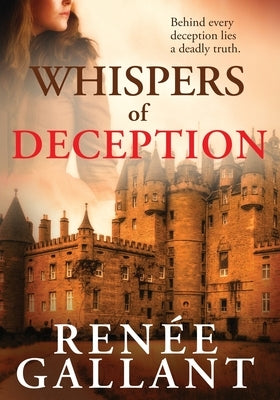 Whispers of Deception: Large Print Edition (The Highland Legacy Series book 1) by Gallant, Renee