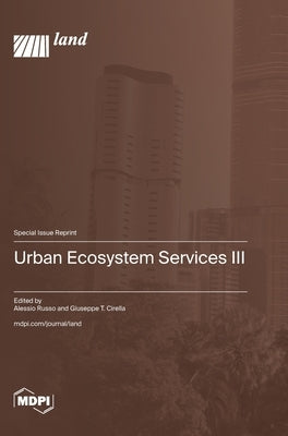 Urban Ecosystem Services III by Russo, Alessio