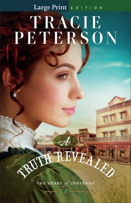 A Truth Revealed by Peterson, Tracie