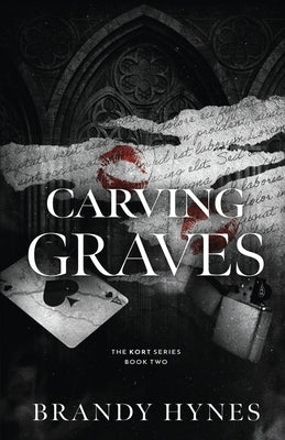 Carving Graves by Hynes, Brandy