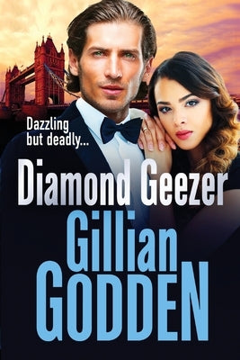 Diamond Geezer by Godden, Gillian