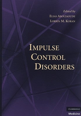 Impulse Control Disorders by Aboujaoude, Elias