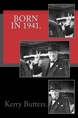 Born in 1941. Birthday Nostalgia. by Butters, Kerry