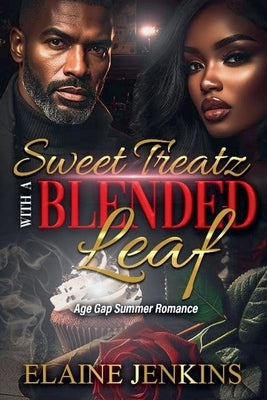 Sweet Treatz with a Blended Leaf by Elainejenkins