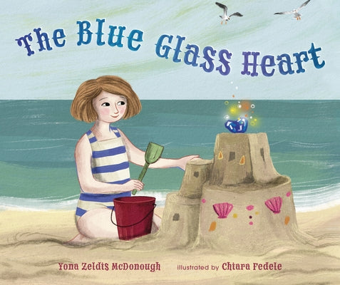 The Blue Glass Heart by McDonough, Yona Zeldis