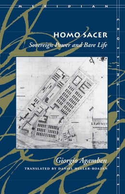 Homo Sacer Sovereign Power and Bare Life by Agamben, Giorgio