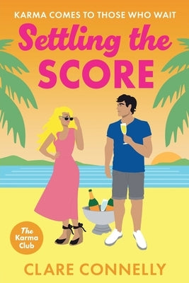Settling the Score by Connelly, Claire