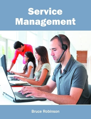 Service Management by Robinson, Bruce