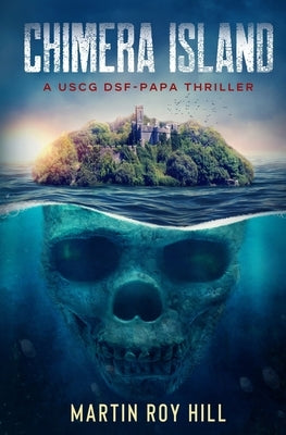 Chimera Island by Hill, Martin Roy