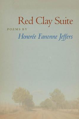 Red Clay Suite by Jeffers, Honoree Fanonne
