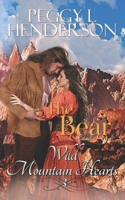 The Bear by Henderson, Peggy L.