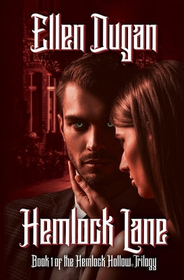 Hemlock Lane by Dugan, Ellen